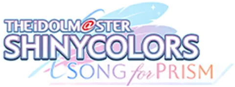 アイドルマスター シャイニーカラーズ Song for Prism