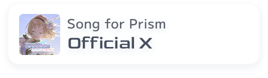 Song for Prism Official X