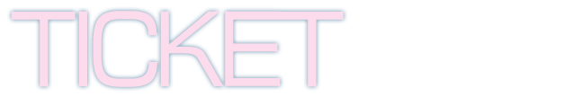 TICKET