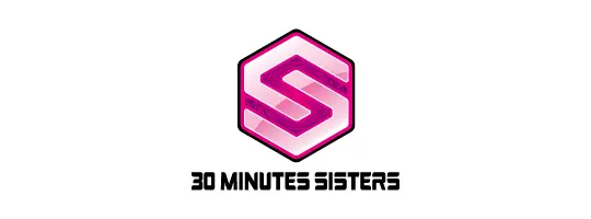30 MINUTES SISTERS