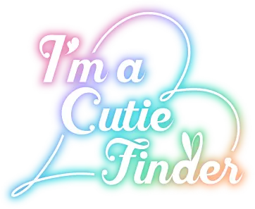 I'm a Cutie Finder