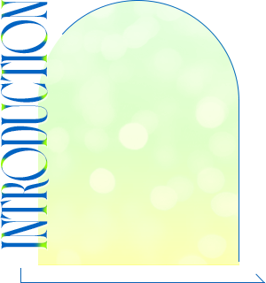INTRODUCTION