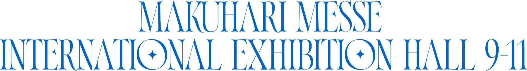 MAKUHARI MESSE INTERNATIONAL EXHIBITION HALL 9-11
