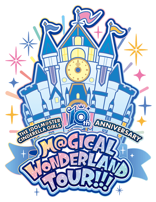 THE IDOLM@STER CINDERELLA GIRLS 10thANNIVERSARY M@GICAL WONDERLAND 