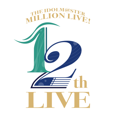 THE IDOLM@STER MILLION LIVE! 12thLIVE