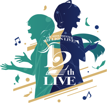THE IDOLM@STER MILLION LIVE! 12thLIVE