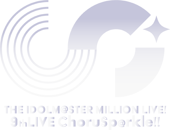 THE IDOLM@STER MILLION LIVE! 9thLIVE ChoruSp@rkle!!