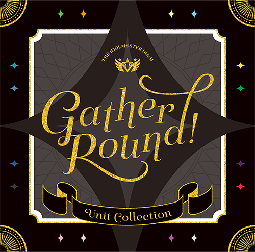 THE IDOLM@STER SideM UNIT COLLECTION -Gather Round!-