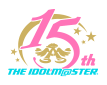 15th THE IDOLM@STER.