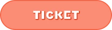 TICKET